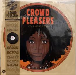 Crowd Pleasers/Columbus Soul (LP")