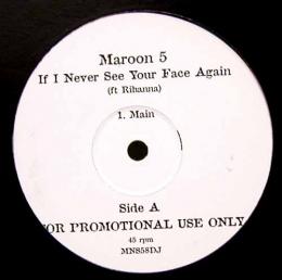 MAROON 5/IF I NEVER SEE YOUR FACE AGAIN(12inch)