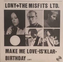 Lony & The Misfits Ltd./Birthday (7")