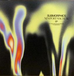 Submorphics/Newport Magnetic EP (12")