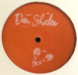 Dan Shake/Berts Groove (12")