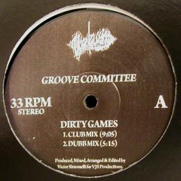 Groove Committee/Dirty Games (12")