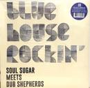 Soul Sugar/Blue House Rockin' (LP")