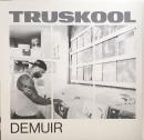Demuir/Truskool (2x12")