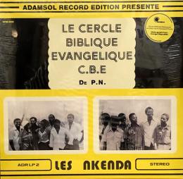 Les Nkenda/Le Cercle Biblique Evangelique C.B.E LP