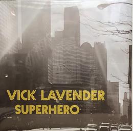 Vick Lavender/SuperHero (2x12")