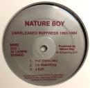 Nature Boy/Unreleased Ruffness 1993-1994 (12")