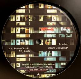 Acerbic/Doom Circuit EP (12")