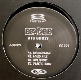 EZ Dee/Big Ghost (12")