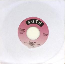Leval/Our Love (7")