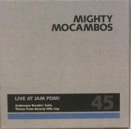Mighty Mocambos/Live At Jam Pdm! (7")