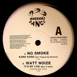 No Smike, Watt Noize/Kora Kora (12")