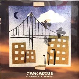 Blundetto X Pupajim/Tancardub (LP")