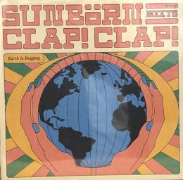Sunborn & Clap! Clap!/Earth Is Begging (LP")