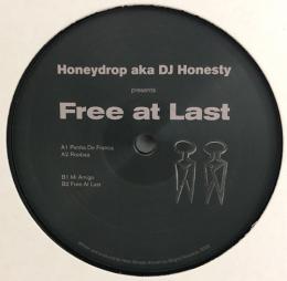 Honeydrop Aka DJ Honesty/Free At Last (12")