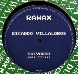 Ricardo Villalobos/Salvador (Part 3 Of 3) (12")
