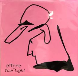 effgee/Your Light (12")
