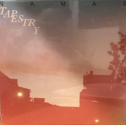 Namas/Tapestry (LP")