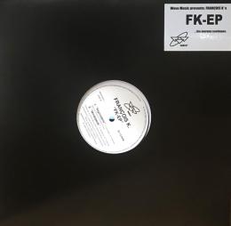 Francois K/FK-EP (12")