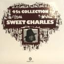 Sweet Charles/45s Collection (2x7")