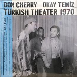 D.Cherry & O.Temiz/Music For Turkish Theater 1970