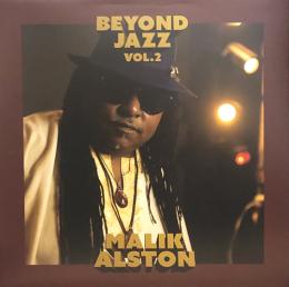 Malik Alston/Beyond Jazz Vol.2 (LP")