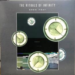 Greg Foat/The Rituals of Infinity (LP")