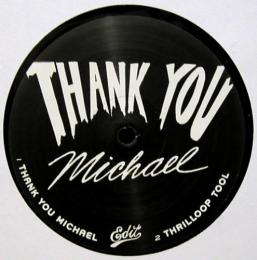 Thank You Michael/Thank You Michael (12")