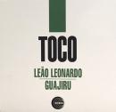 Toco/Leao Leonardo, Guajiru (7")