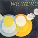 We Smile/Remixes (12")