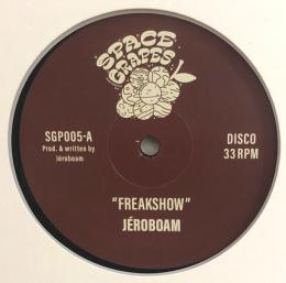 Jeroboam/Freakshow (12")